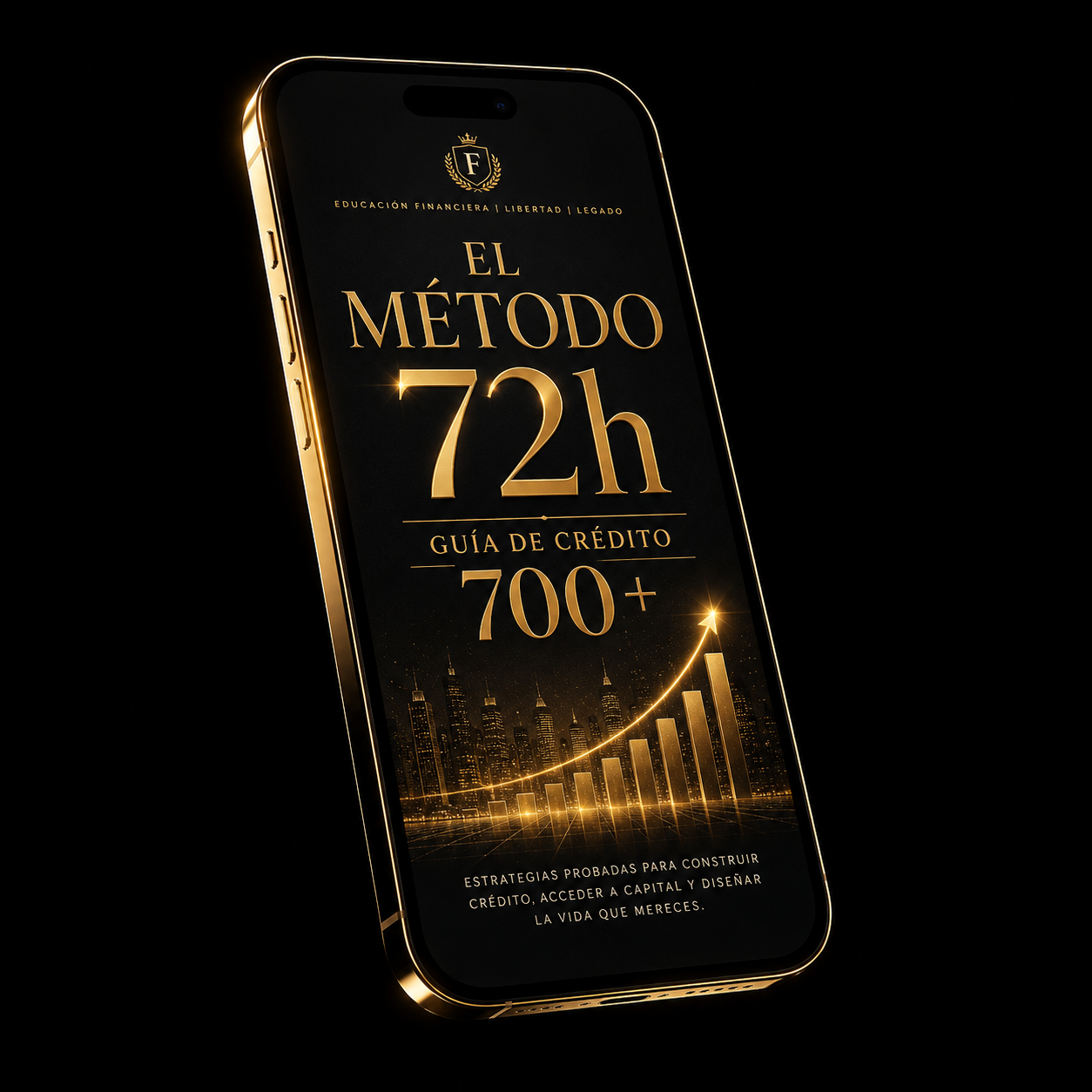 Guía de Crédito 700+ / El Método 72h