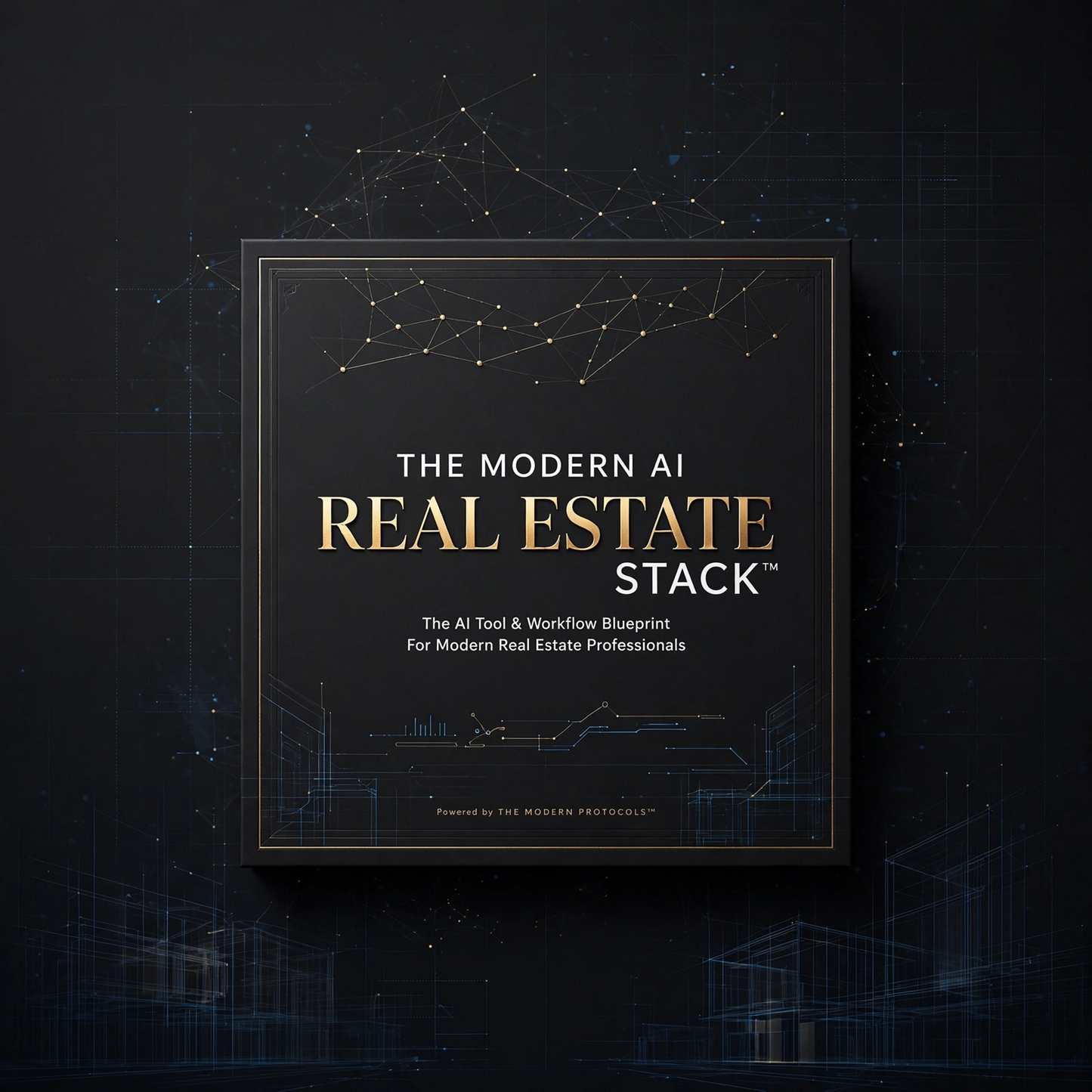 THE MODERN AI REAL ESTATE STARTER KIT™ + AI PROMPT VAULT™+ AI CONTENT ENGINE™ + THE MODERN AI REAL ESTATE STACK™
